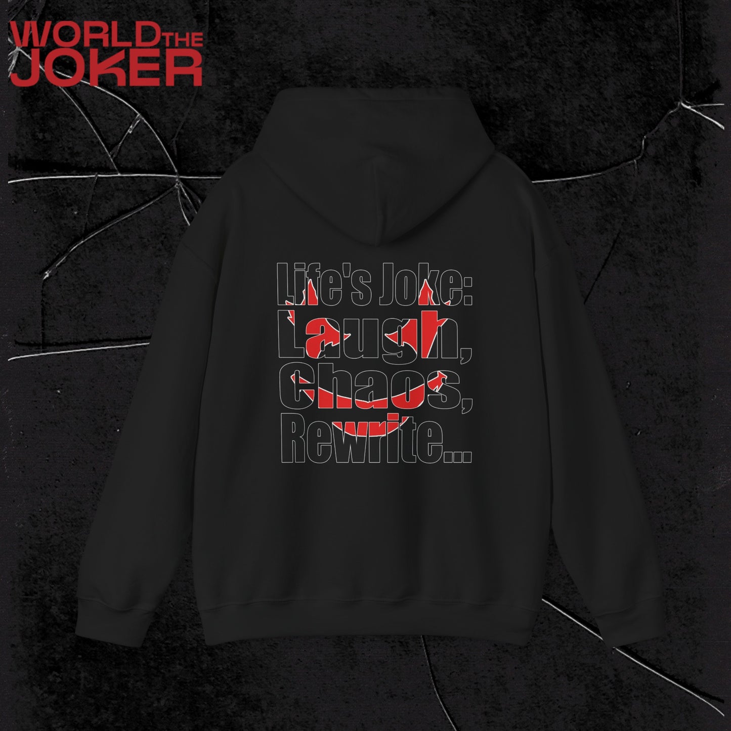 Life's Joker: Laugh, Chaos, Rewrite hoodie for Men and Women